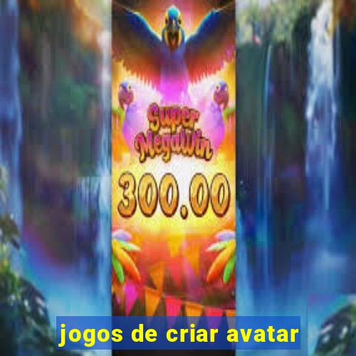 jogos de criar avatar